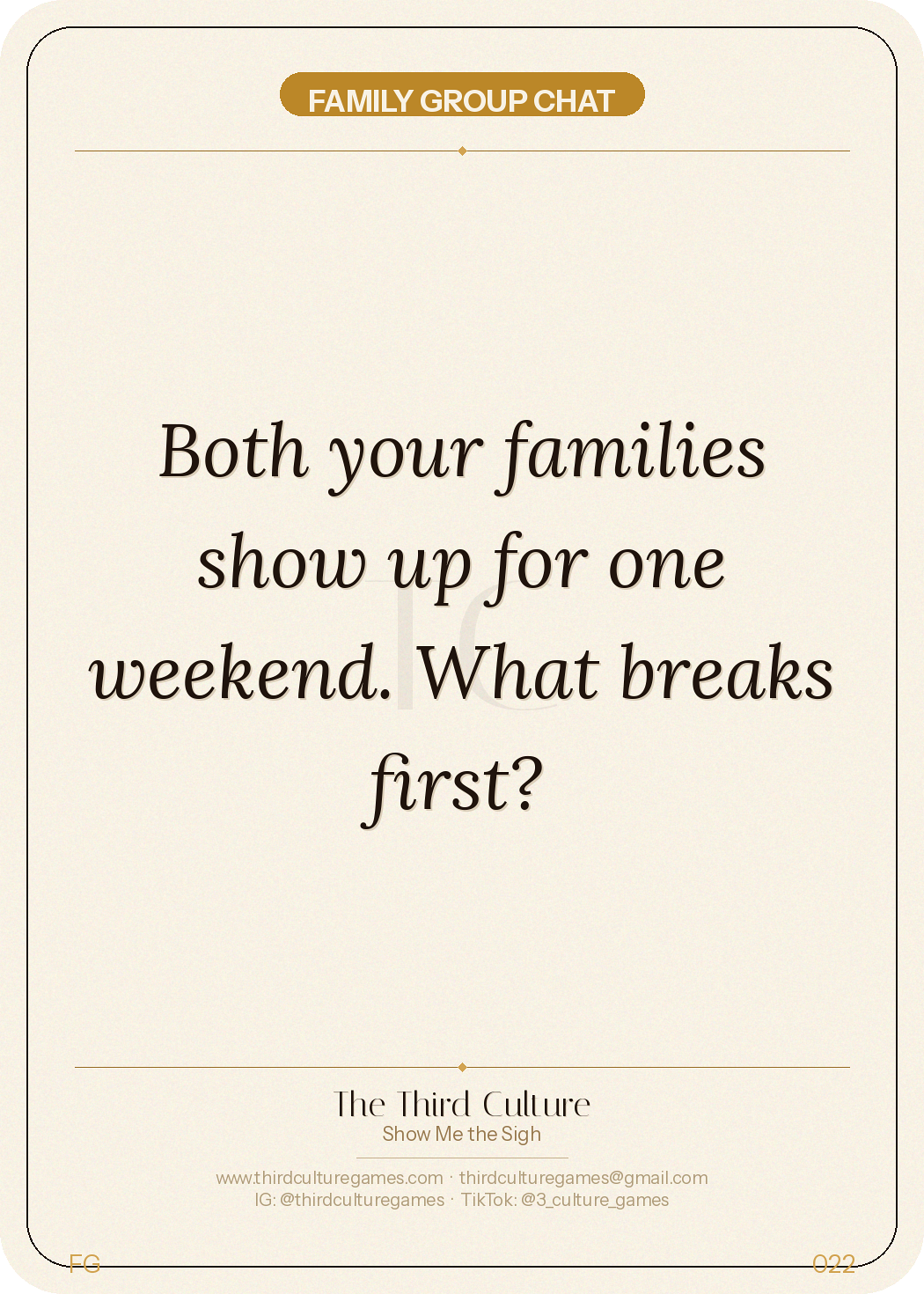 Family Group Chat card: Both your families show up for one weekend. What breaks first?
